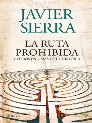 cover image of La ruta prohibida  y otros enigmas de la Historia